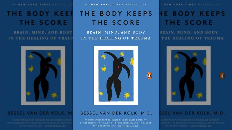 The Body Keeps the Score by Bessel van der Kolk