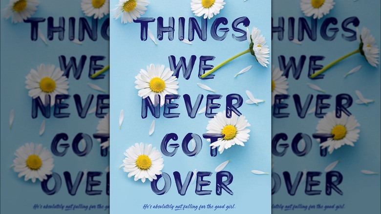 "Things We Never Got Over" by Lucy Score