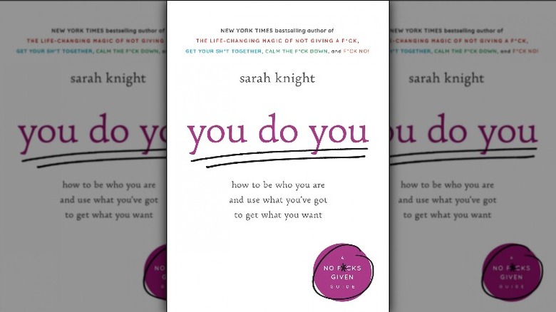 photo of the book You Do You: How to Be Who You Are and Use What You've Got to Get What You Want