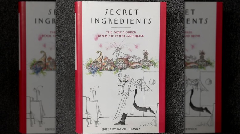A red and white book titled "Secret Ingredients: The New Yorker Book of Food and Drink"