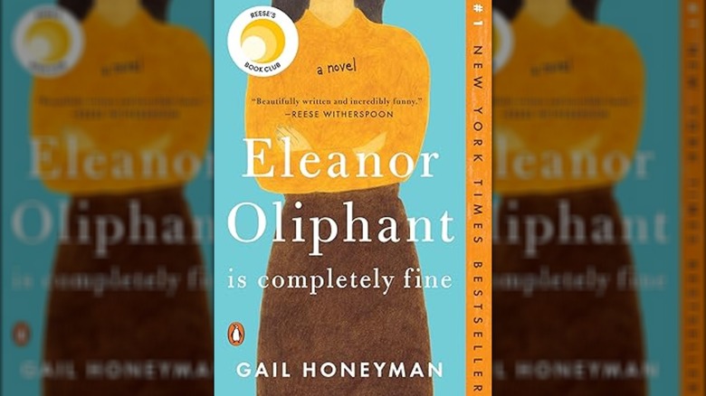 Book cover of "Eleanor Oliphant Is Completely Fine" by Gail Honeyman showing a Reese's Book Club Sticker